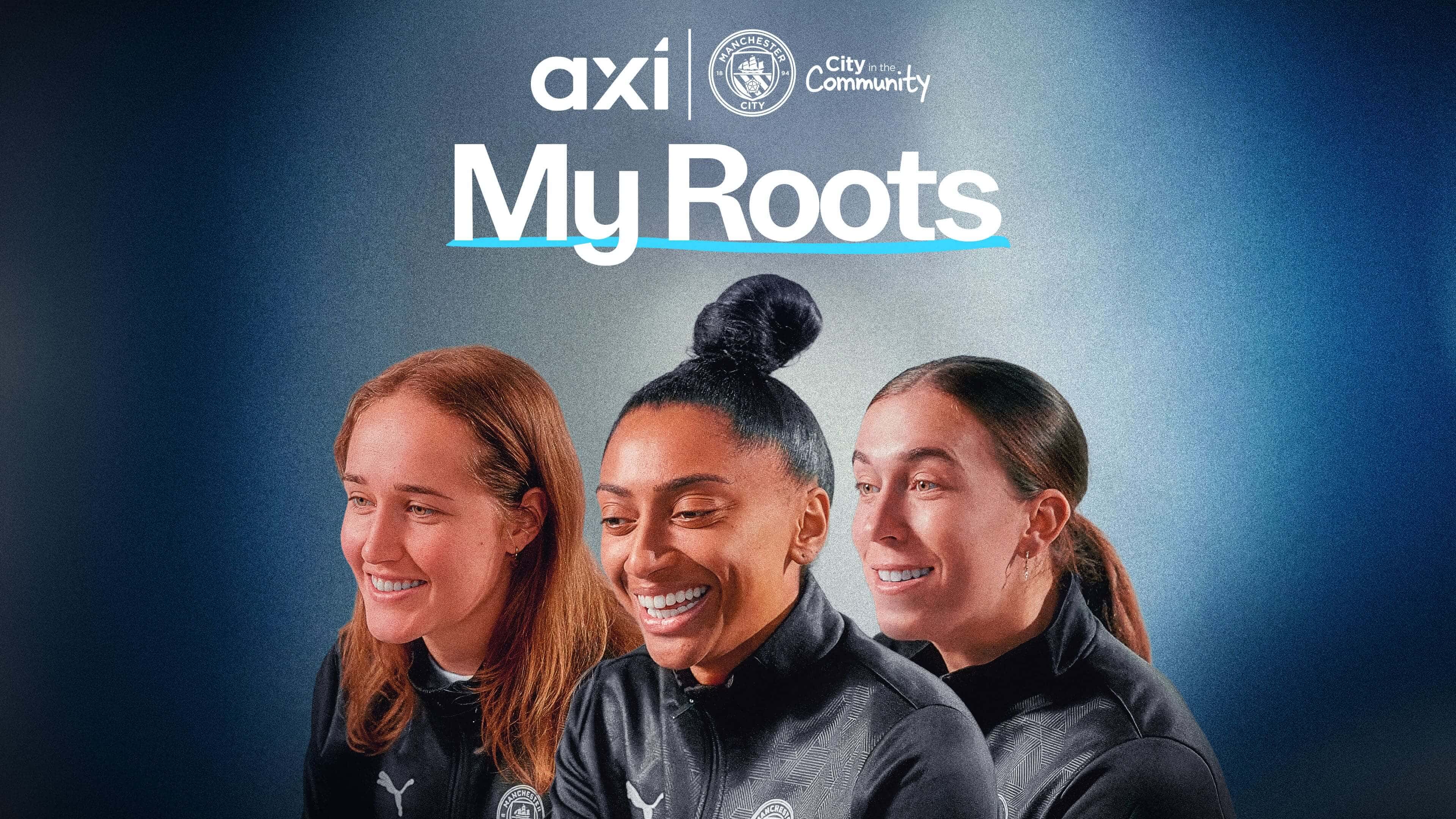 My Roots Campaign Axi Manchester City Women