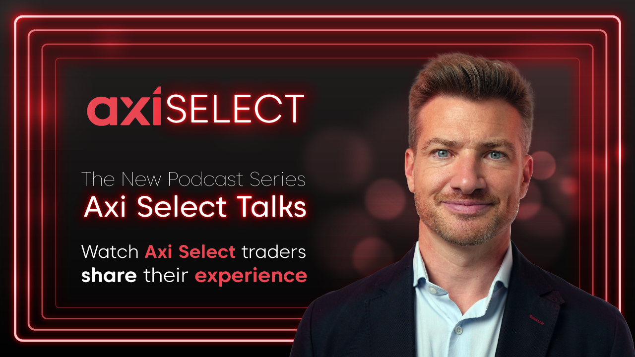 Axi Select Traders Share Their Experience