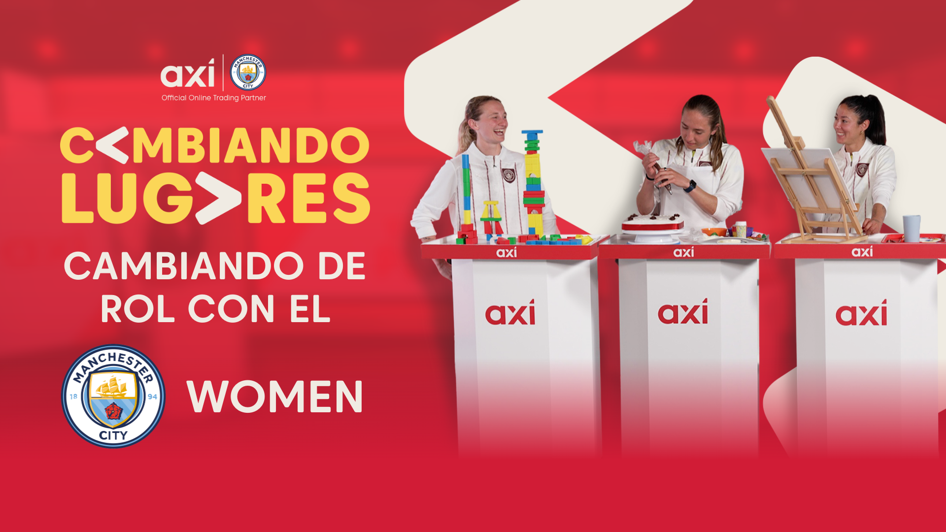 Axi launches ‘Trading Places’ campaign with Manchester City Women stars